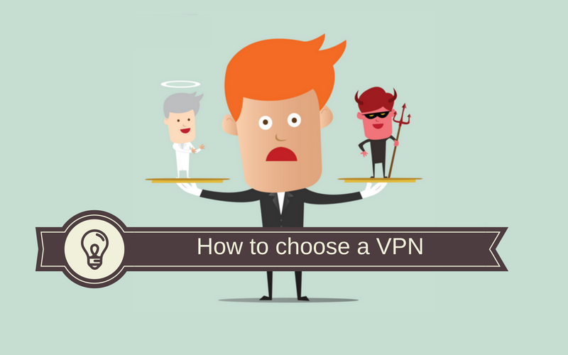 Choose the Right VPN
