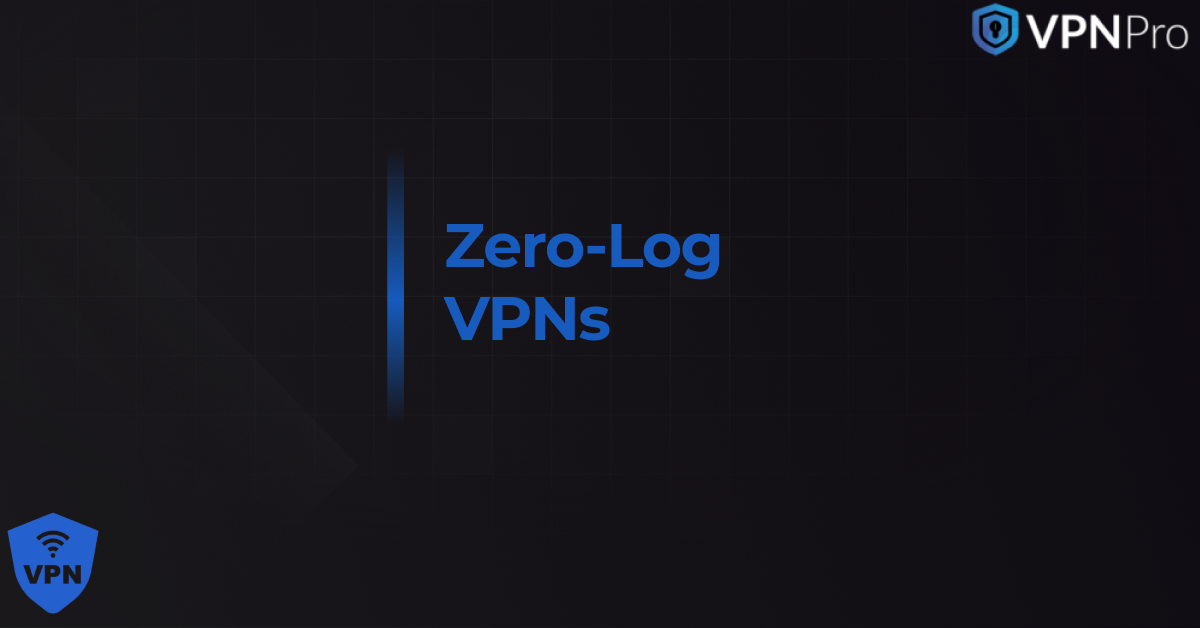 Zero log VPNs